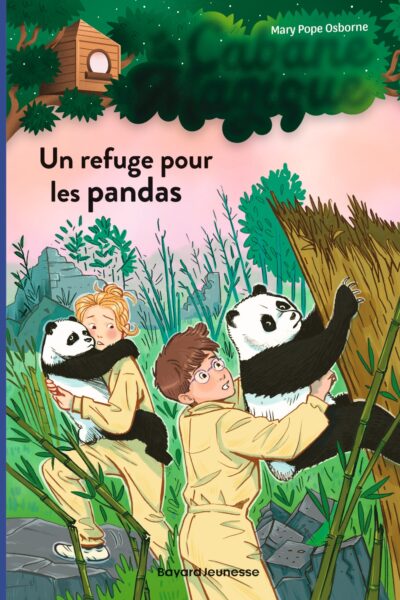 LA CABANE MAGIQUE T43 UN REFUGE POUR LES PANDAS