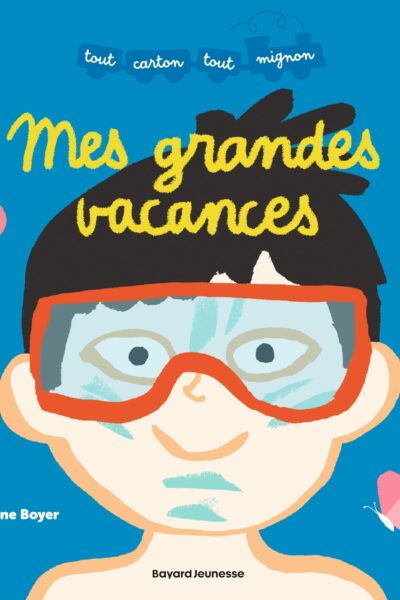 MES GRANDES VACANCES - TOUT CARTON, TOUT MIGNON