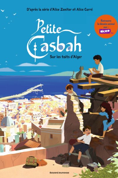 PETITE CASBAH, TOME 01