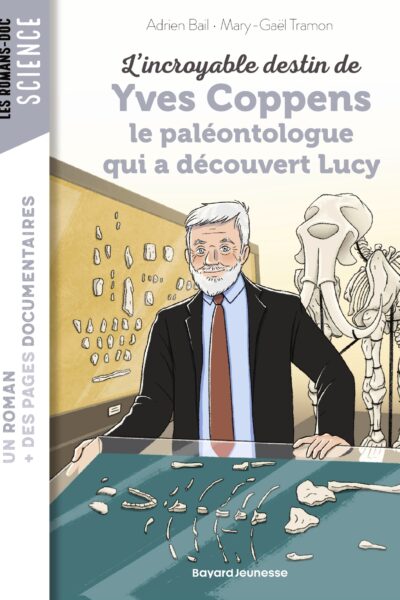 L'INCROYABLE DESTIN D'YVES COPPENS, LE PALEONTOLOGUE QUI A DECOUVERT LUCY