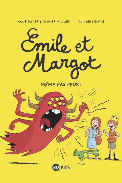 EMILE ET MARGOT T09 MÊME PAS PEUR !