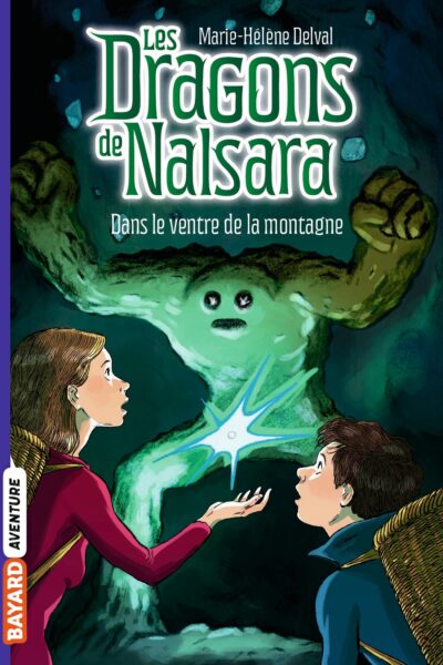 LES DRAGONS DE NALSARA, TOME 12 - DANS LE VENTRE DE LA MONTAGNE