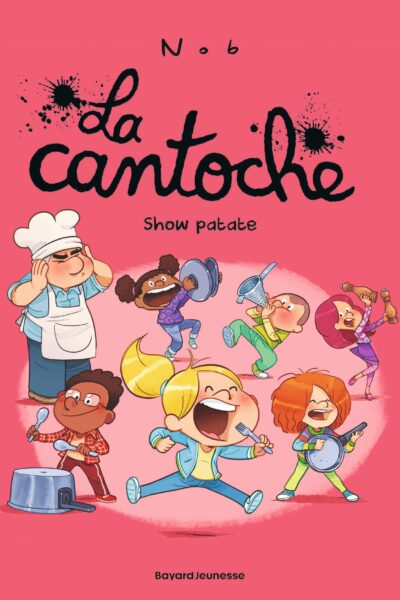 LA CANTOCHE T11 SHOW PATATE
