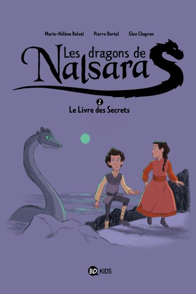 LES DRAGONS DE NALSARA T2 LE LIVRE DES SECRETS DRAGONS DE NALSARA 2 NE