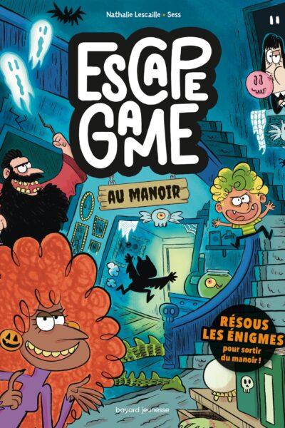 ESCAPE GAME AU MANOIR, TOME 01