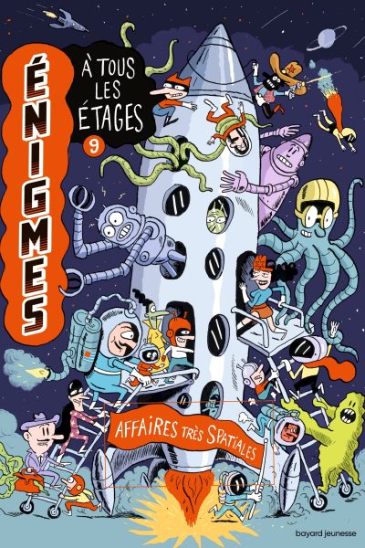 ENIGMES A TOUS LES ETAGES T09 AFFAIRES TRES SPATIALES