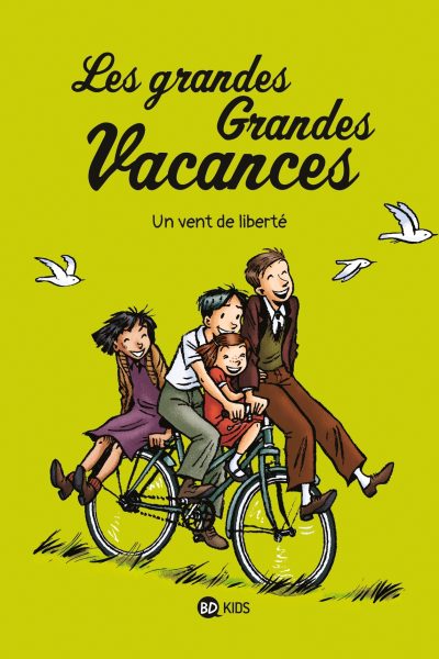 LES GRANDES GRANDES VACANCES T5 UN VENT DE LIBERTE