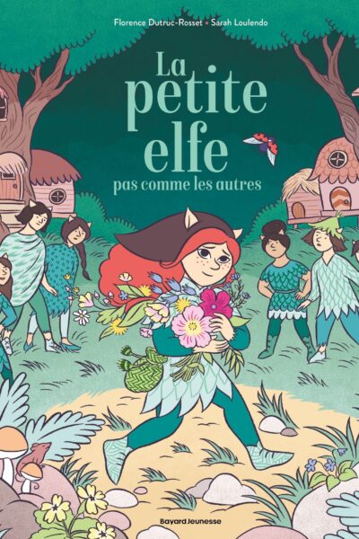 LA PETITE ELFE PAS COMME LES AUTRES