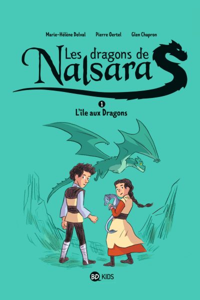 LES DRAGONS DE NALSARA T01 L'ÎLE AUX DRAGONS DRAGONS DE NALSARA NE