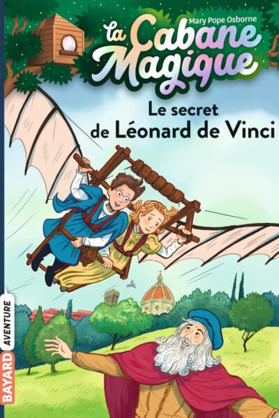 LA CABANE MAGIQUE T33 LE SECRET DE LEONARD DE VINCI