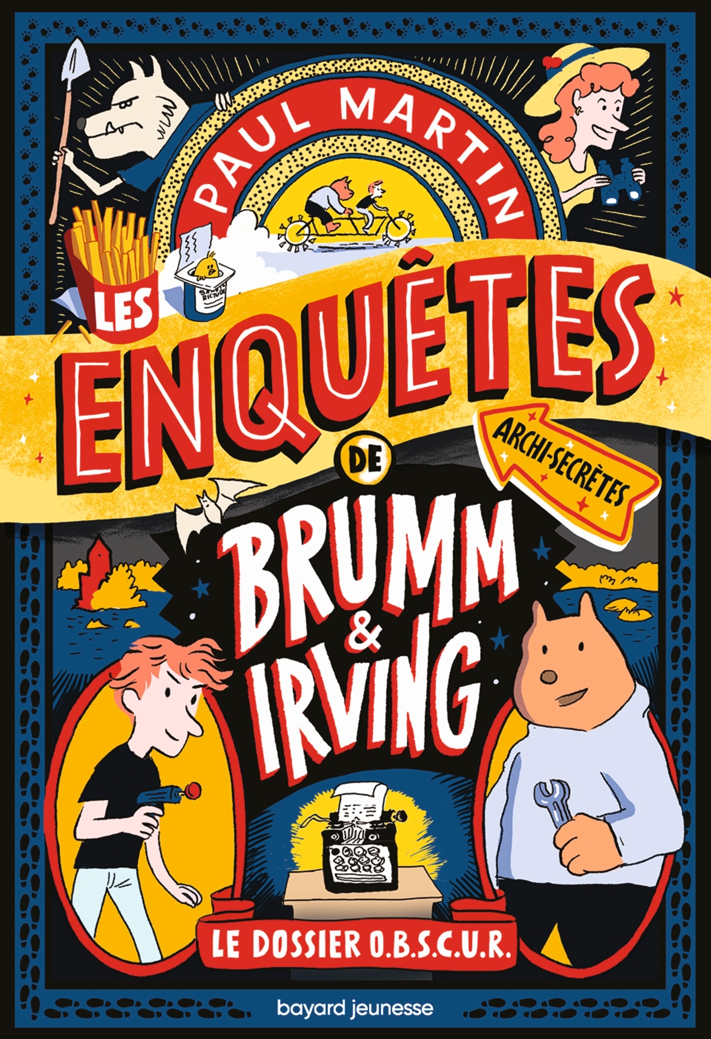 LE DOSSIER OBSCUR T01 LES ENQUÊTES ARCHI-SECRETES DE BRUMM & IRVING