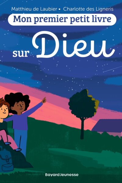 MON PREMIER PETIT LIVRE SUR DIEU