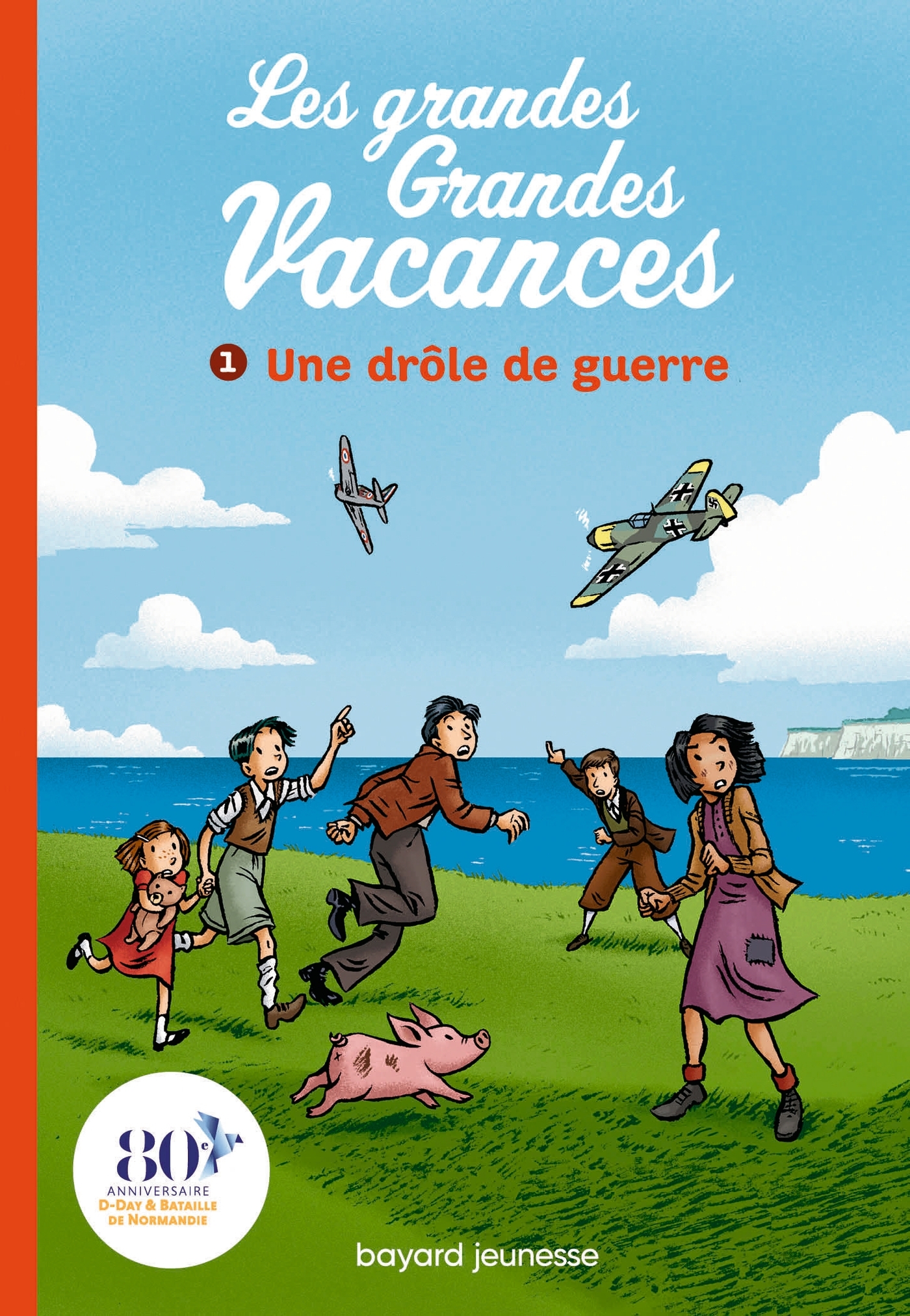 LES GRANDES GRANDES VACANCES T01 UNE DRÔLE DE GUERRE