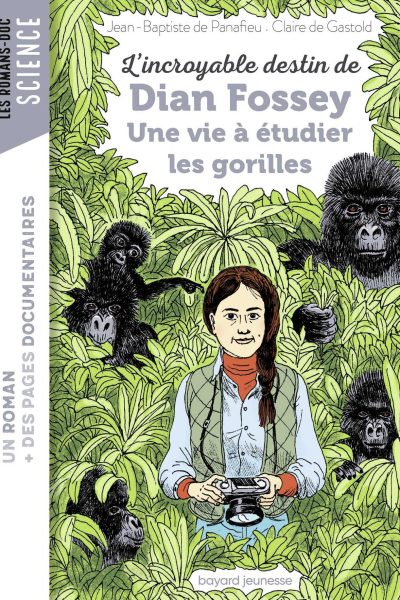 L'INCROYABLE DESTIN DE DIAN FOSSEY, UNE VIE A ETUDIER LES GORILLES