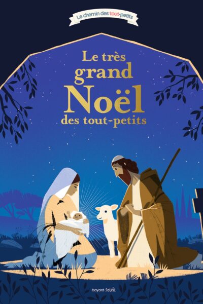 LE TRES GRAND NOEL DES TOUT-PETITS