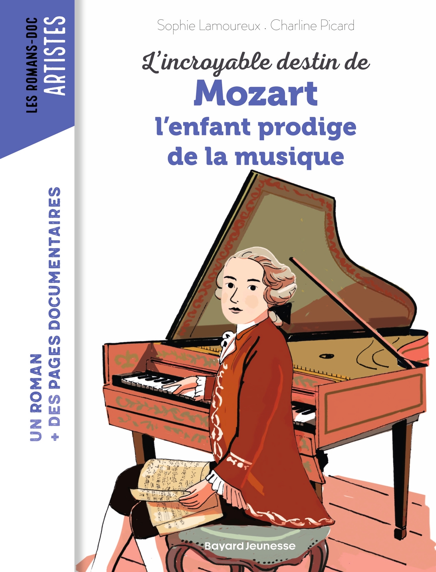 L'INCROYABLE DESTIN DE MOZART L'ENFANT PRODIGE DE LA MUSIQUE