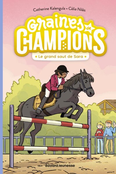 GRAINES DE CHAMPIONS T04 LE GRAND SAUT DE SARA