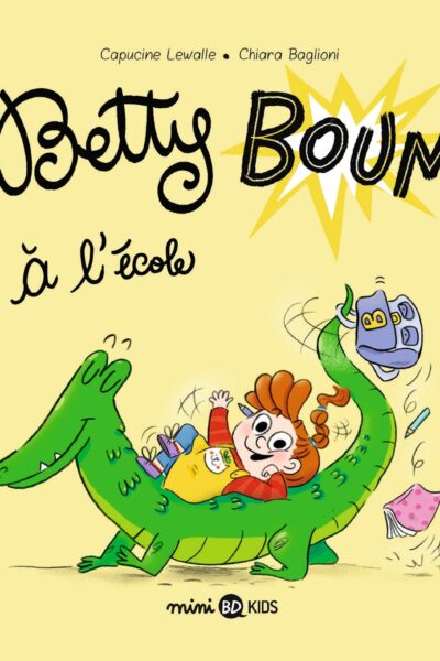 BETTY BOUM, TOME 03 - BETTY BOUM A L'ECOLE