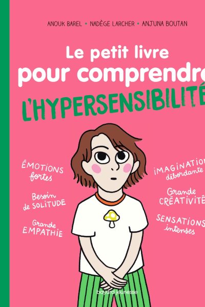 LE PETIT LIVRE POUR COMPRENDRE L'HYPERSENSIBILITE