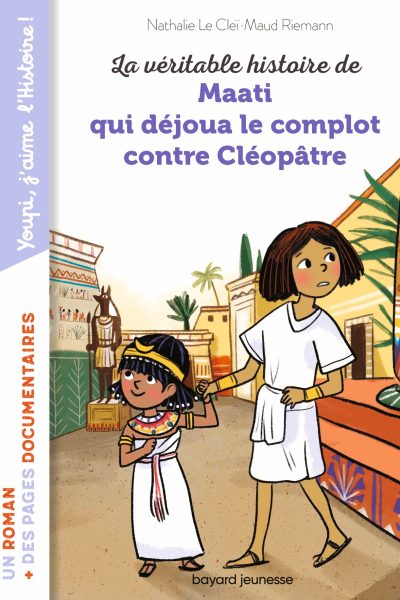 LA VERITABLE HISTOIRE DE MAATI, QUI DEJOUA LE COMPLOT CONTRE CLEOPATRE