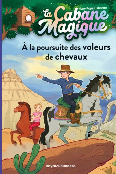 LA CABANE MAGIQUE T13 A LA POURSUITE DES VOLEURS DE CHEVAUX