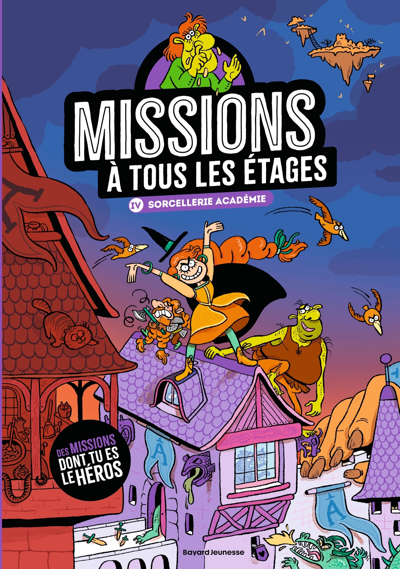 MISSIONS A TOUS LES ETAGES T04 SORCELLERIE ACADEMIE