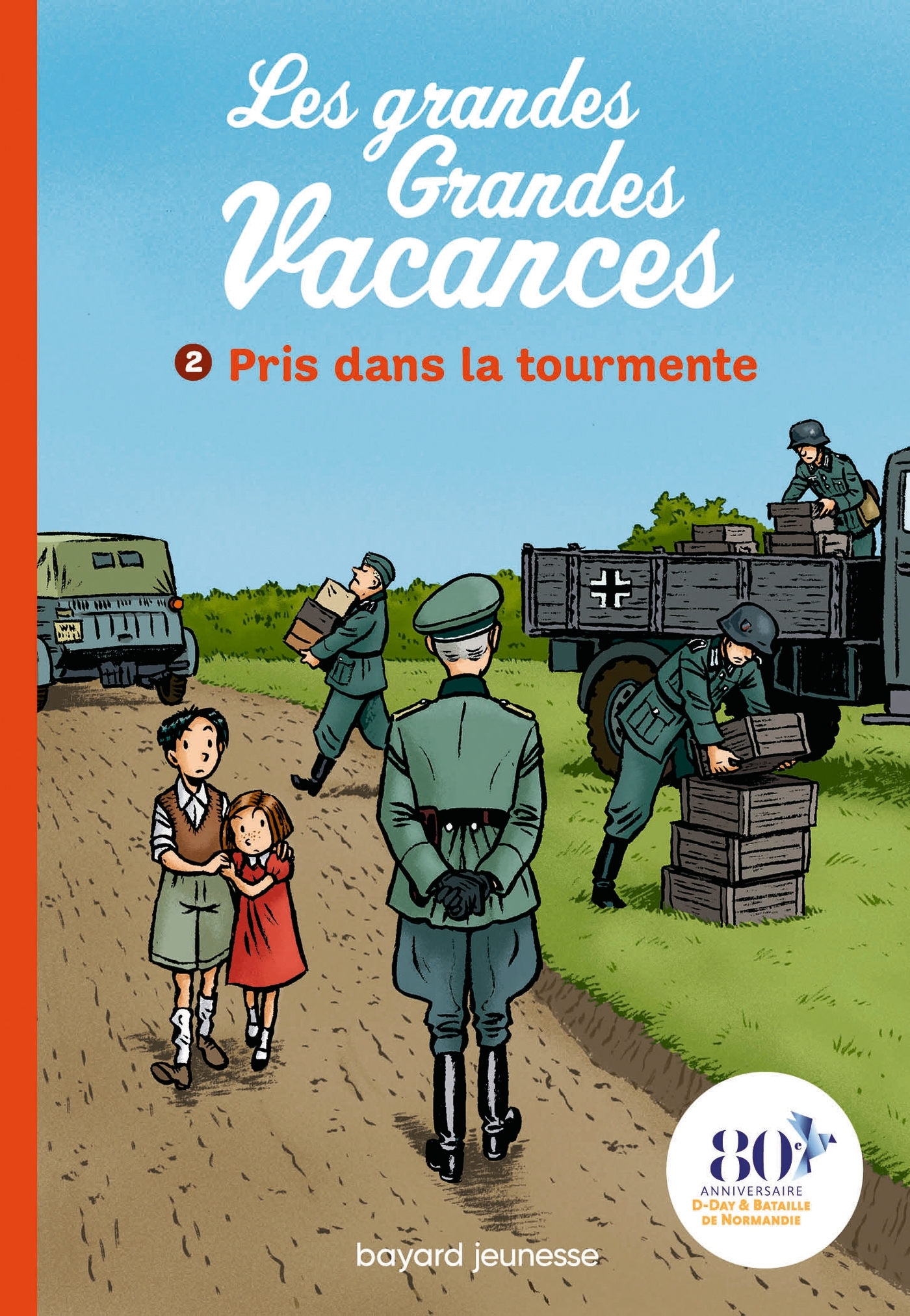 LES GRANDES GRANDES VACANCES T02 PRIS DANS LA TOURMENTE