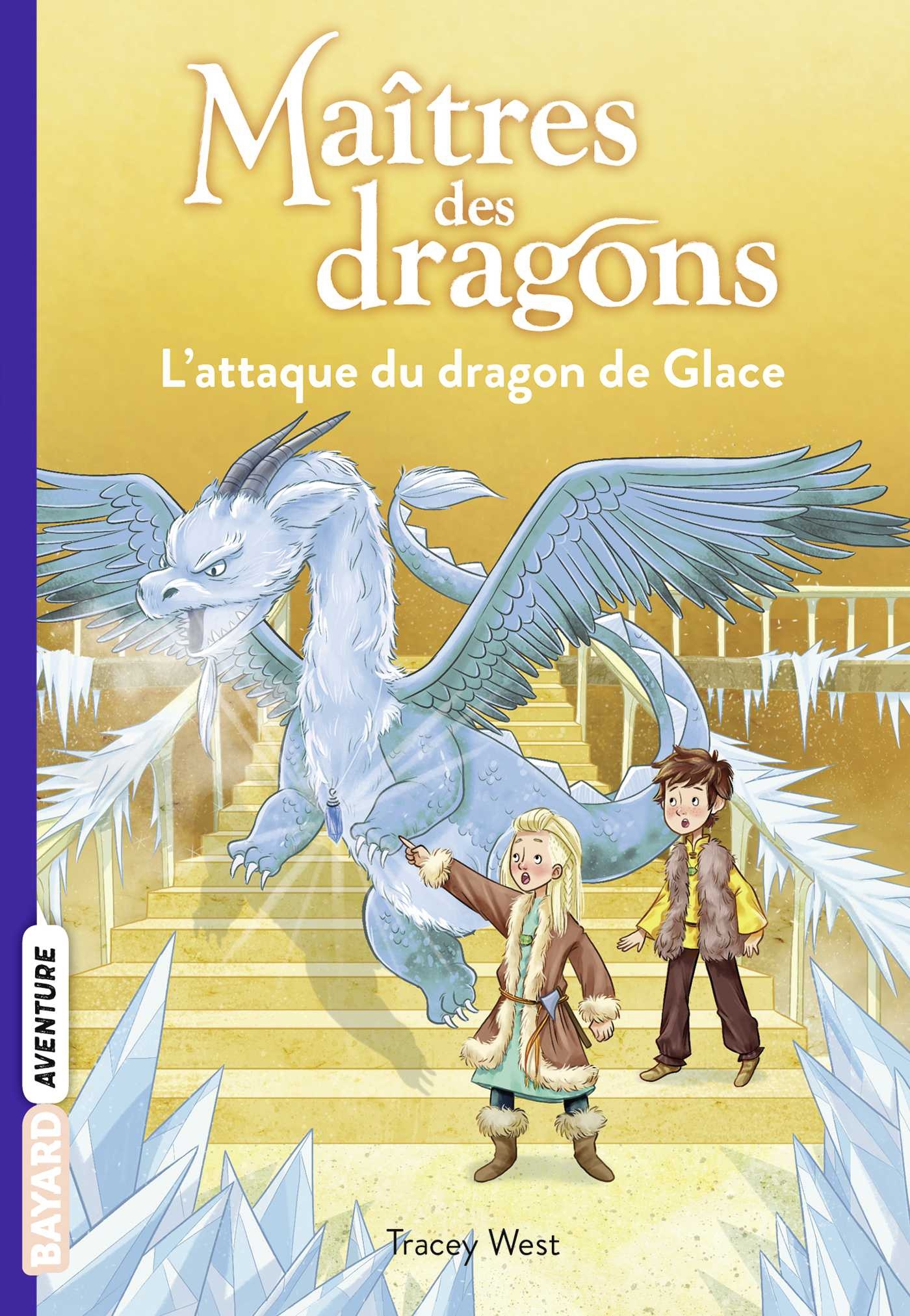MAITRES DES DRAGONS T09 L'ATTAQUE DU DRAGON DE GLACE