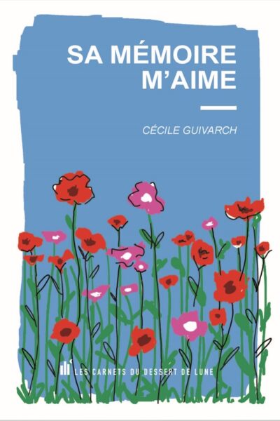 SA MEMOIRE M'AIME