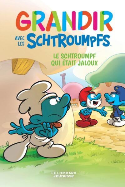 GRANDIR AVEC LES SCHTROUMPFS  - TOME 14 - LE SCHTROUMPF QUI ETAIT JALOUX
