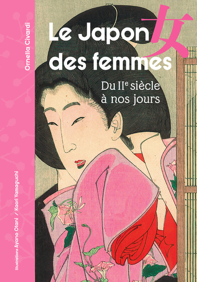 LE JAPON DES FEMMES - NOUVELLE EDITION
