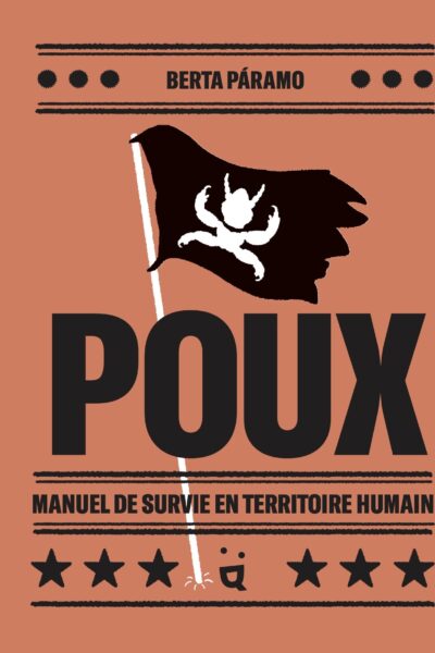 POUX - MANUEL DE SURVIE EN TERRITOIRE HUMAIN