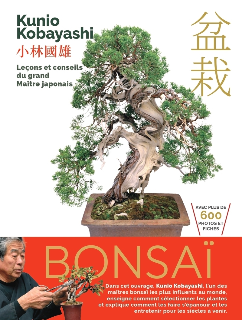 BONSAÏ - LECONS ET CONSEILS DU GRAND MAÎTRE JAPONAIS