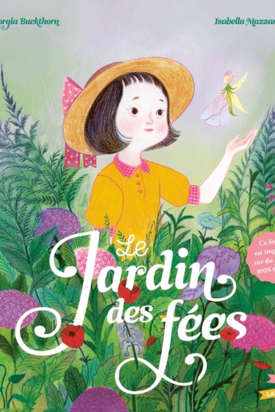LE JARDIN DES FEES