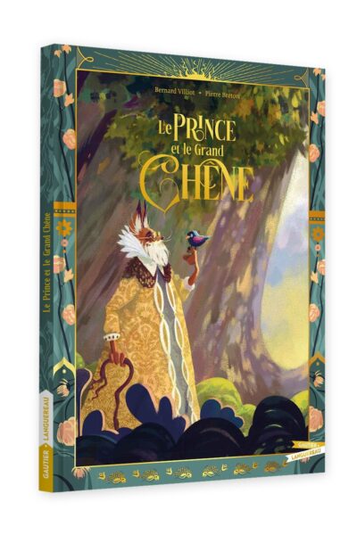 LE PRINCE ET LE GRAND CHENE