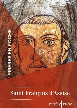 PRIERES EN POCHE - SAINT FRANCOIS D'ASSISE