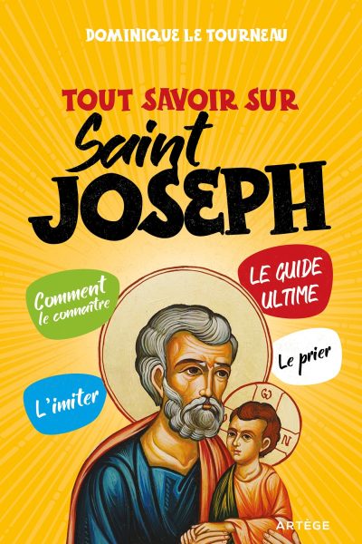 TOUT SAVOIR SUR SAINT JOSEPH