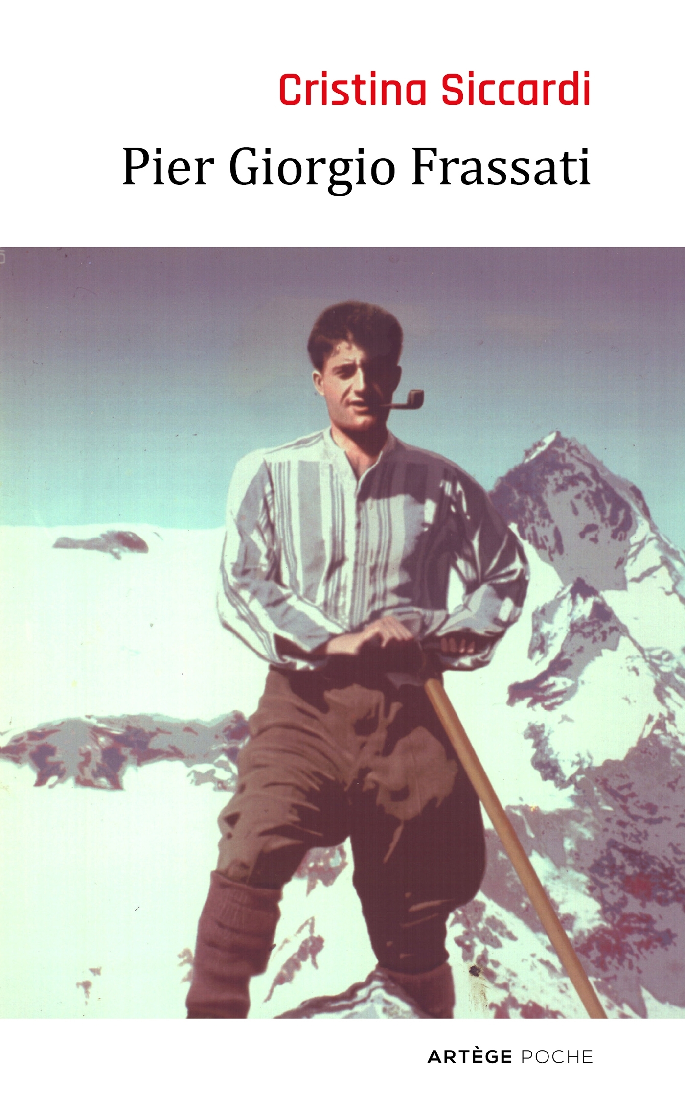 PIER GIORGIO FRASSATI MODELE POUR LES CHRETIENS DU TROISIEME MILLENAIRE