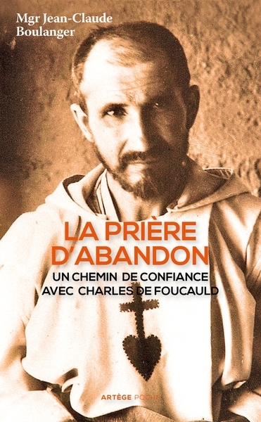 LA PRIERE D'ABANDON