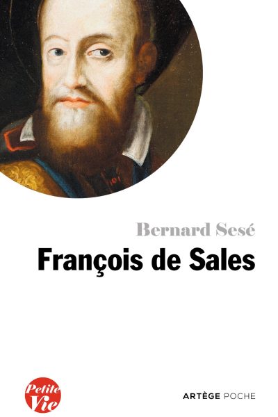PETITE VIE DE FRANCOIS DE SALES