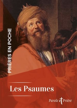 PRIERES EN POCHE - LES PSAUMES