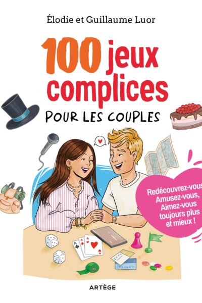 100 JEUX COMPLICES POUR LES COUPLES