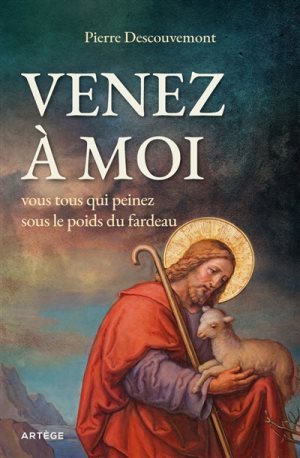 VENEZ A MOI - VOUS TOUS QUI PEINEZ SOUS LE POIDS DU FARDEAU