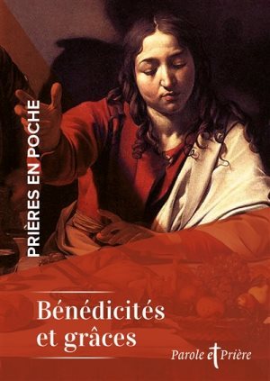 BENEDICITES ET GRACE  2EME EDITION