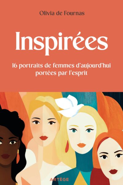 INSPIREES - 16 PORTRAITS DE FEMMES D'AUJOURD'HUI PORTEES PAR L'ESPRIT