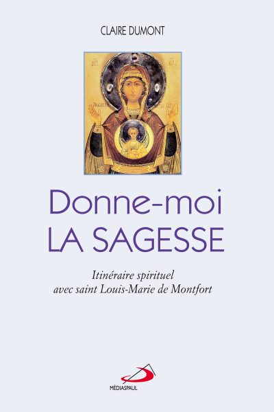 DONNE-MOI LA SAGESSE