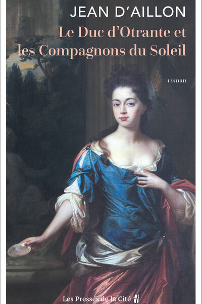 LE DUC D'OTRANTE ET LES COMPAGNONS DU SOLEIL