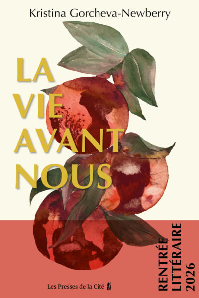 LA VIE AVANT NOUS