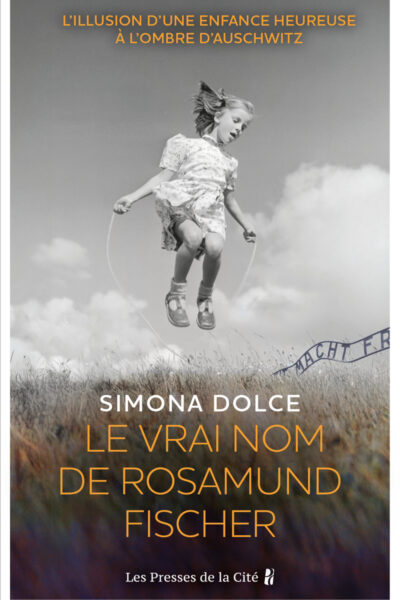 LE VRAI NOM DE ROSAMUND FISCHER