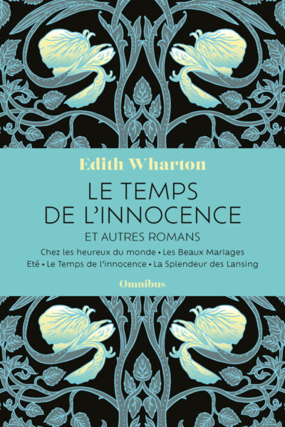 LE TEMPS DE L'INNOCENCE ET AUTRES ROMANS